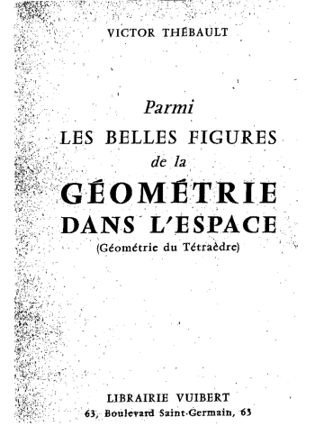 Parmi les belles figures de la Géométrie dans l'espace